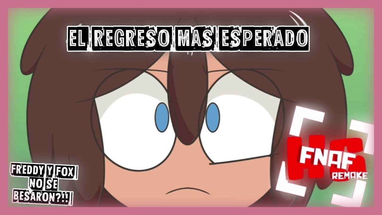 El REGRESO de FNAFHS REMAKE // series inspiradas en Eddo-chan // FHS