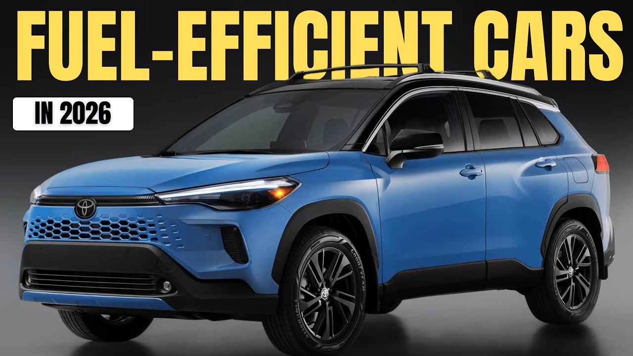 10 Most Fuel Efficient Cars in 2026 | $5,000&ndash;$10,000 low fuel costs over time