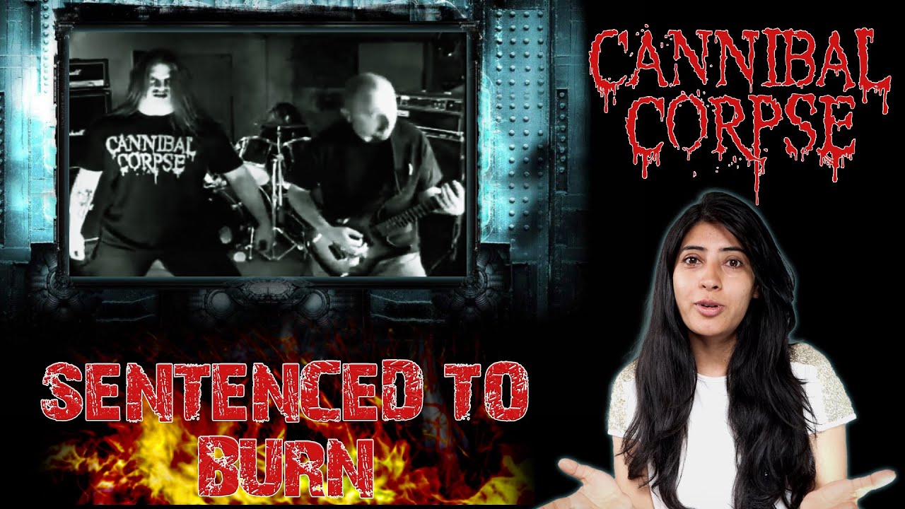 CANNIBAL CORPSE REACTION | SENTENCED TO BURN REACTION | NEPALI GIRL REACTS