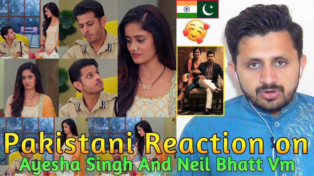 Pakistani React On Ayesha Singh And Neil Bhatt | Sairat Vm | Virat Queen And Sai | The React Champ