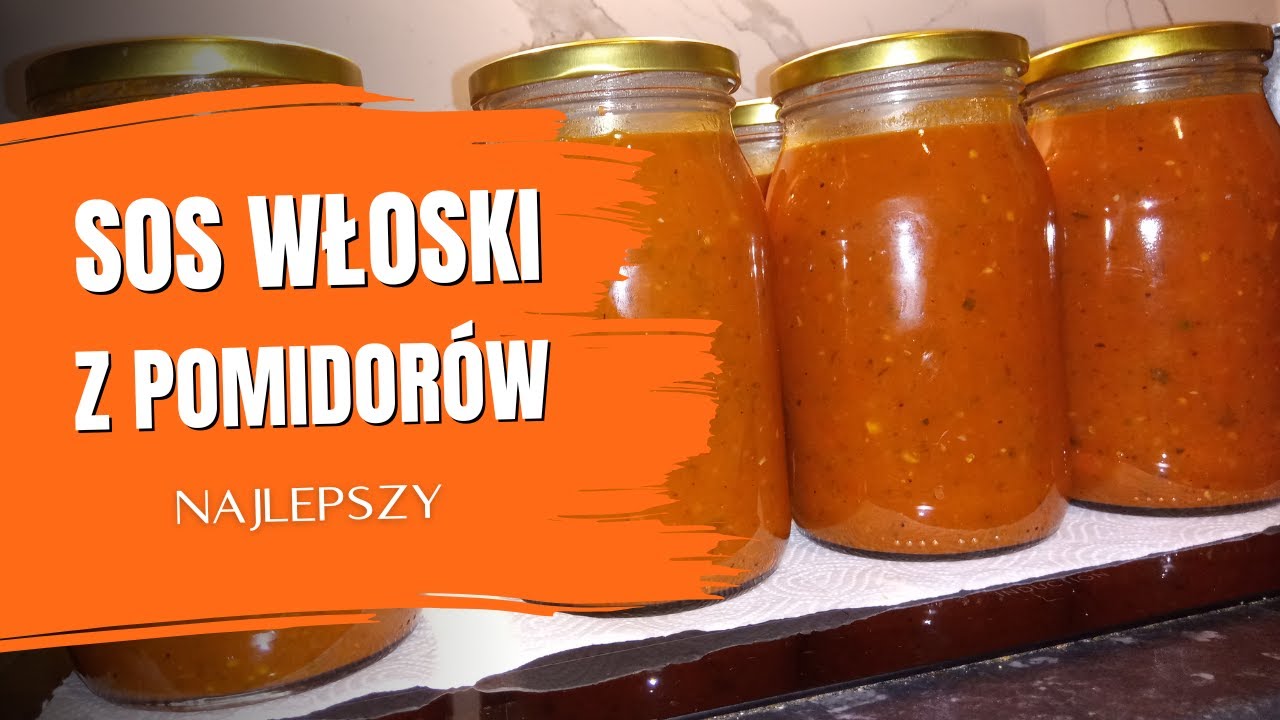 Sos włoski do słoików na zimę – najlepszy na świecie przepis na pyszne pomidory