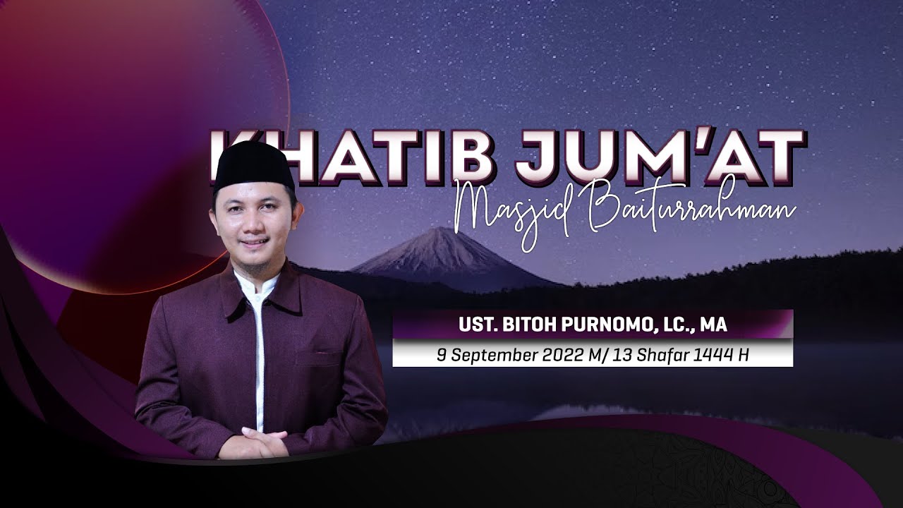 KIAT MENDAPATKAN KETENANGAN HIDUP | Ust. Bitoh Purnomo, Lc., MA