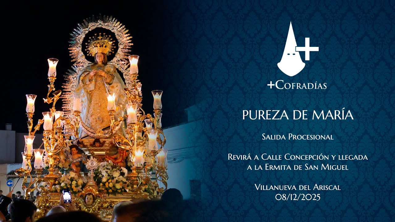 Procesión de la Pureza de María - Villanueva del Ariscal 2025