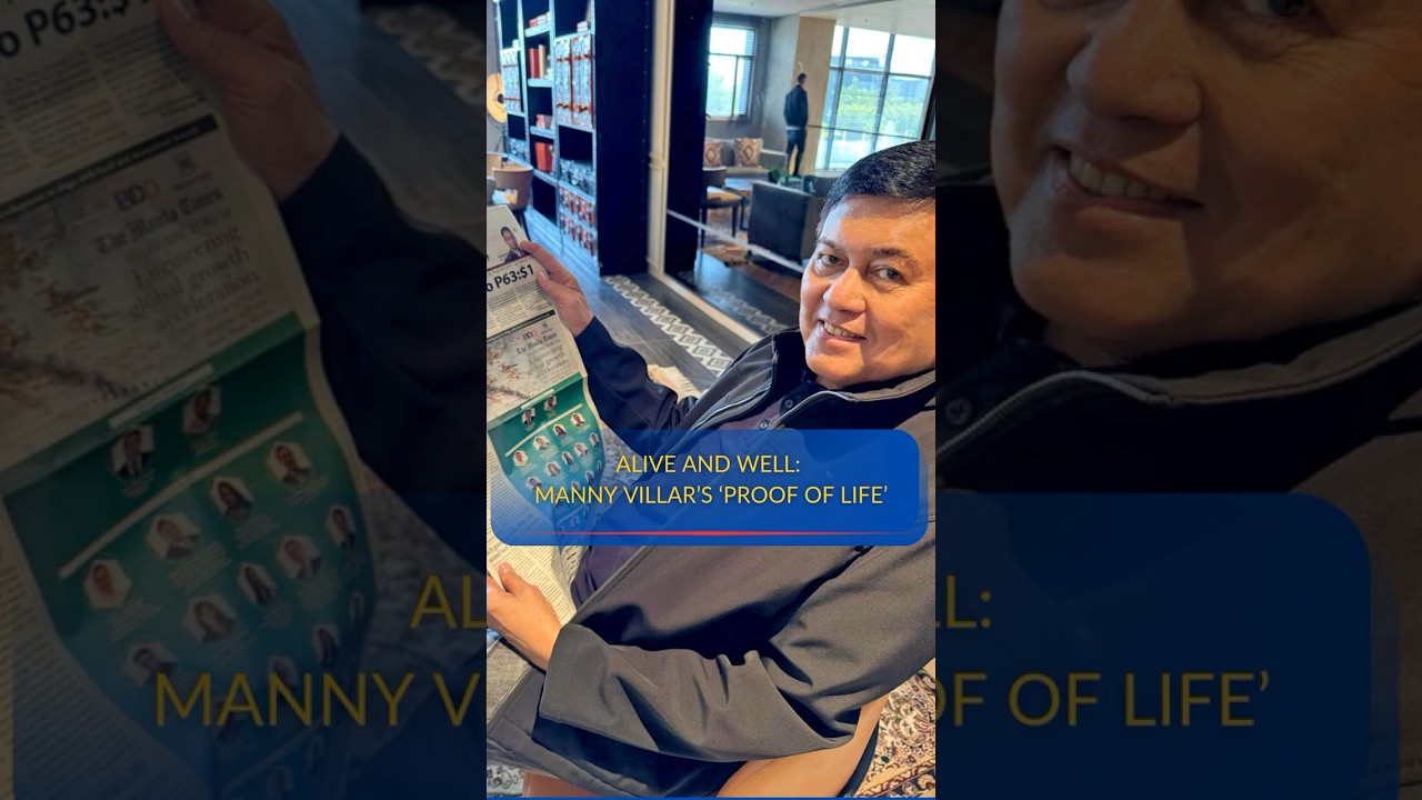 Alive and well: Manny Villar&rsquo;s &lsquo;proof of life&rsquo;