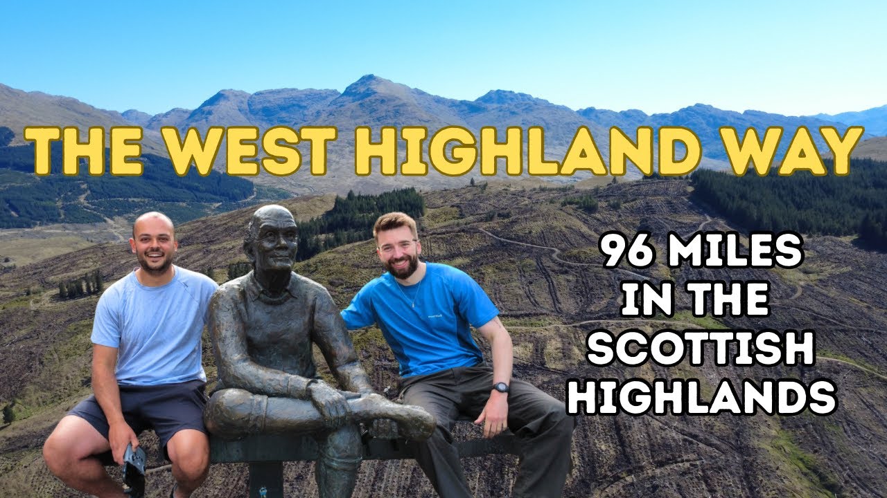 Walking the West Highland Way: Scotland’s Greatest Trail?