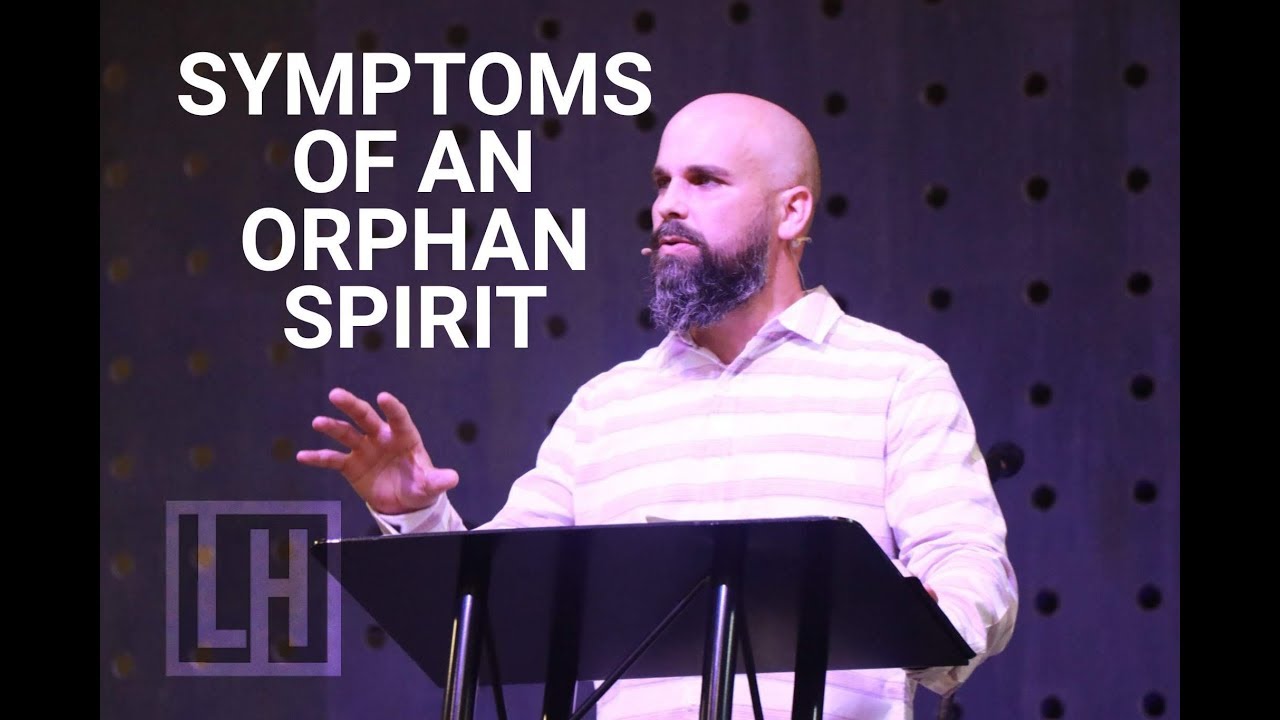 Symptoms Of An Orphan Spirit | Staying Fit | Pastor Stephen Aguillard