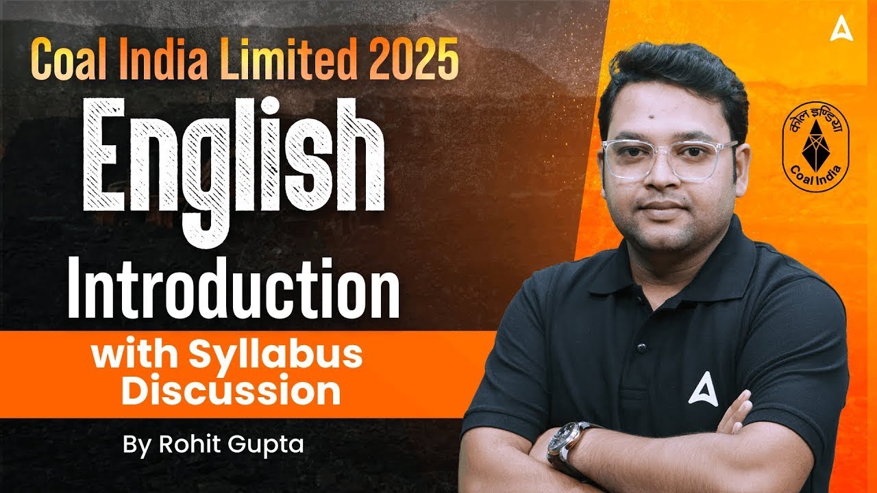 📘 Coal India Limited 2025   English Introduction with Syllabus Discussion   By Rohit Gupta
