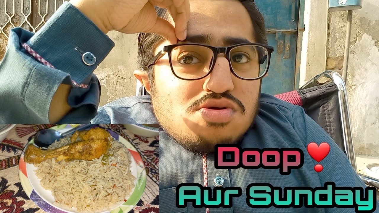 Sunday Routine Doop Bas Farg 😜 |Itz_Kaleem|