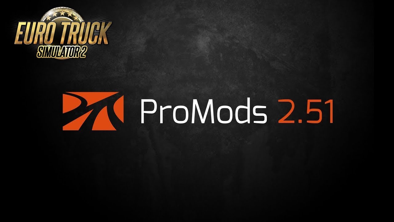[ETS2 1.39] ProMods 2.51 - Download and Install - Tutorial 🚛