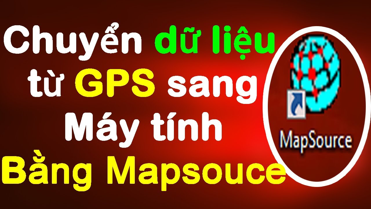 HƯỚNG DẪN C&Agrave;I ĐẶT PHẦN MỀM MAPSOURCE