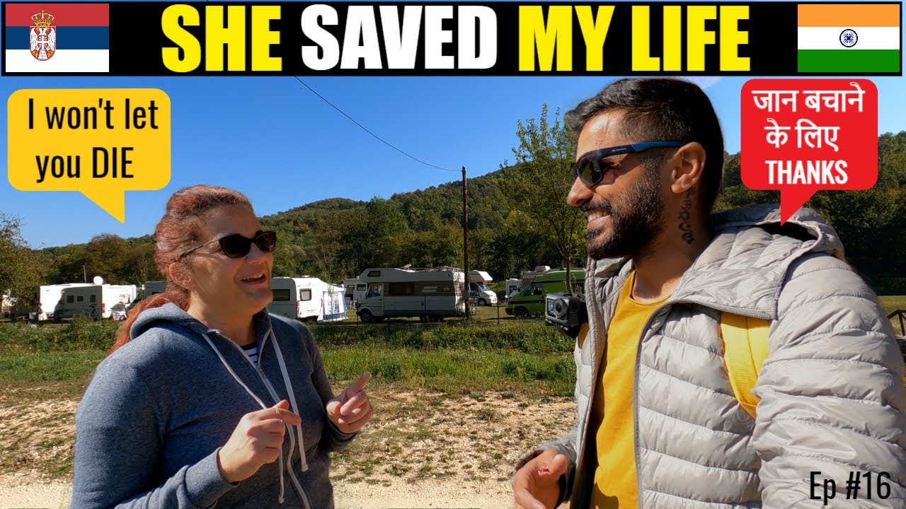 When she hosted me in a Caravan park in Serbia Europe?