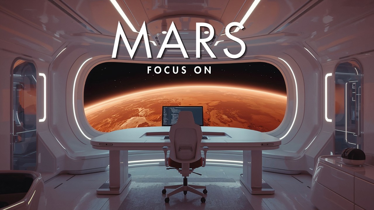 Focus on Mars | 90 Min Deep Space Work Music |  S1E01