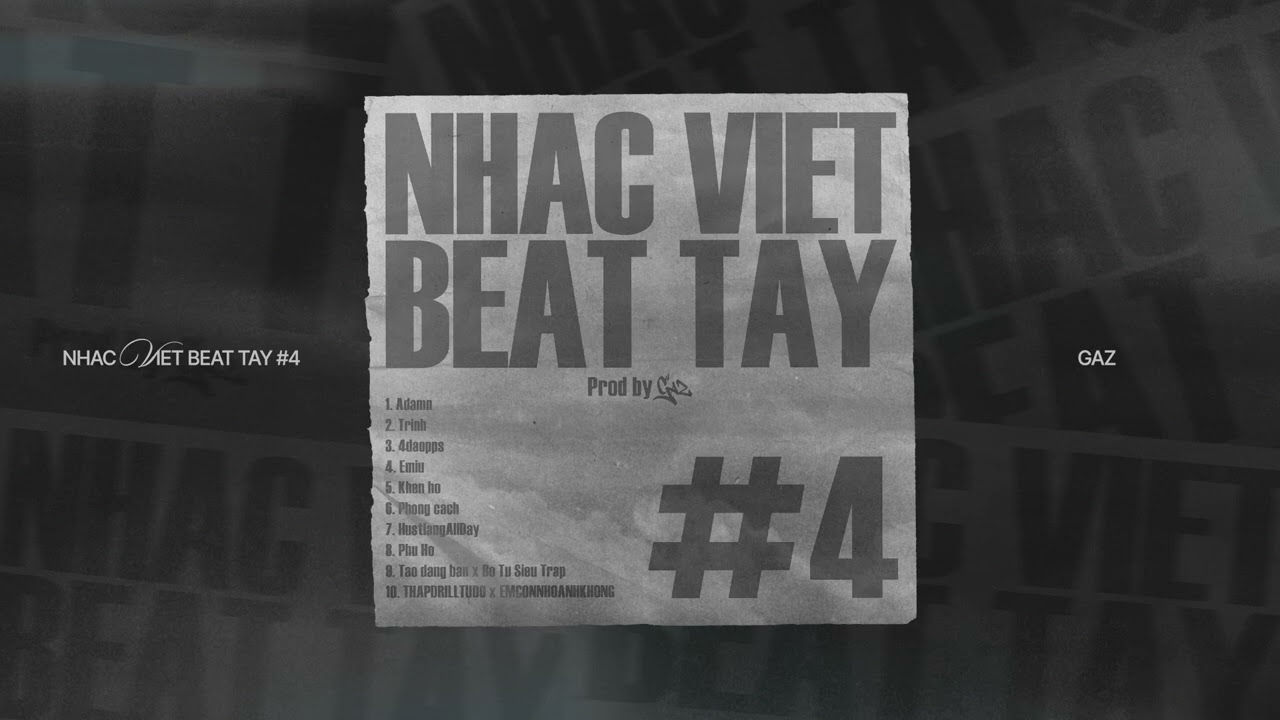 NHAC VIET BEAT TAY #4 - GAZ