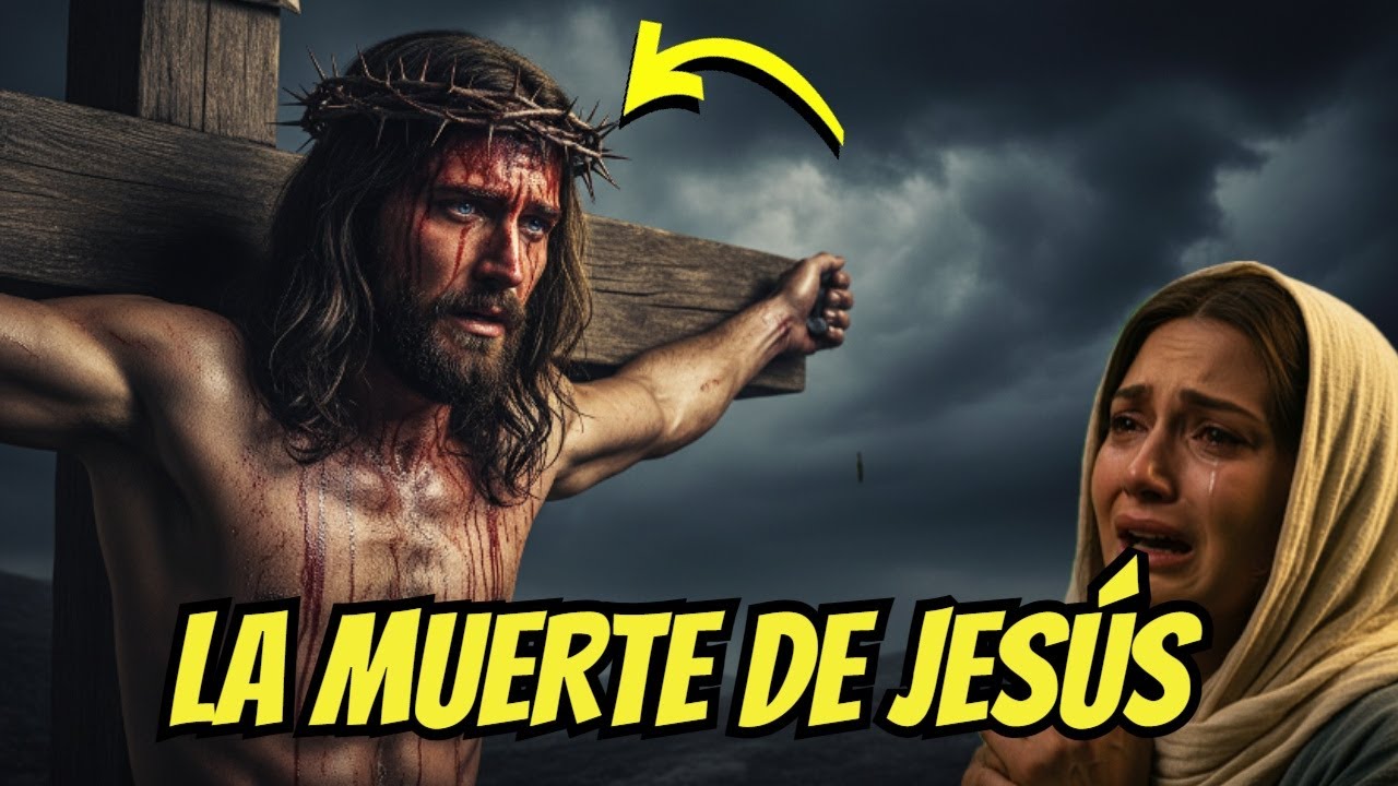LA MUERTE de JESÚS: Lo Que PASÓ Que EXPLICA TODO - TE VAS A EMOCIONAR