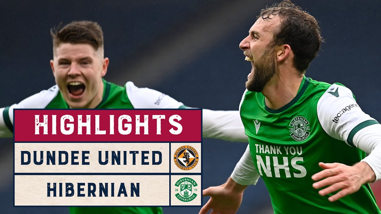 HIGHLIGHTS | Dundee United 0-2 Hibernian | Scottish Cup Semi-Final 2020-21