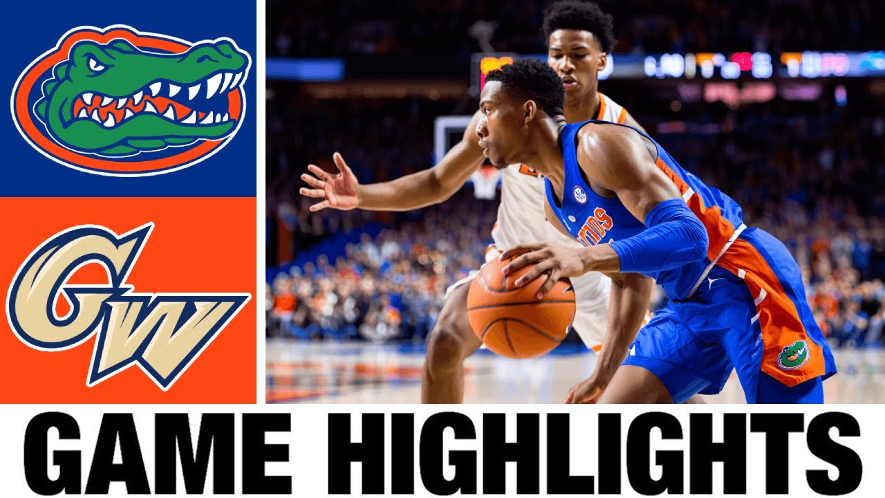 #18 Florida vs George Washington Highlights | Men's Basketball | College Basketball 2025
