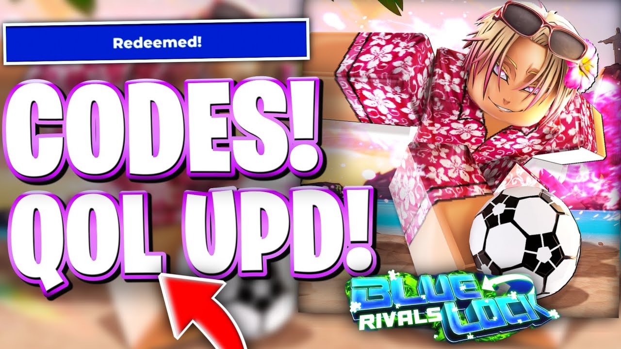 🧰ОБНОВЛЕНИЕ QOL! КОДЫ ДЛЯ ROBLOX BLUE LOCK RIVALS! ВСЕ НОВЫЕ КОДЫ ИЮЛЬСКОГО ОБНОВЛЕНИЯ QOL ДЛЯ BL...