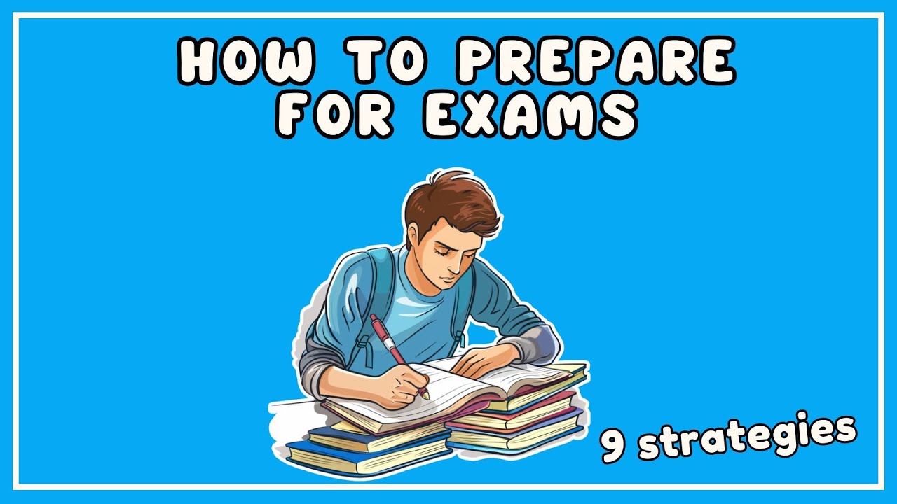 How to Prepare for Exams - 9 TOP Success Strategies!