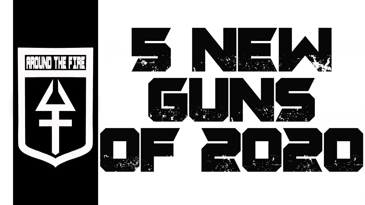 NEW GUNS 2020