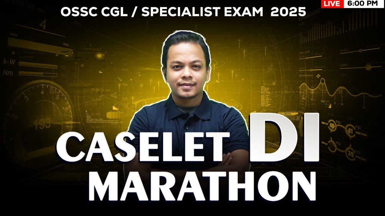 📌 Title: One Shot Marathon | Caselet DI | OSSC CGL Specialist Officer Special | Complete DI
