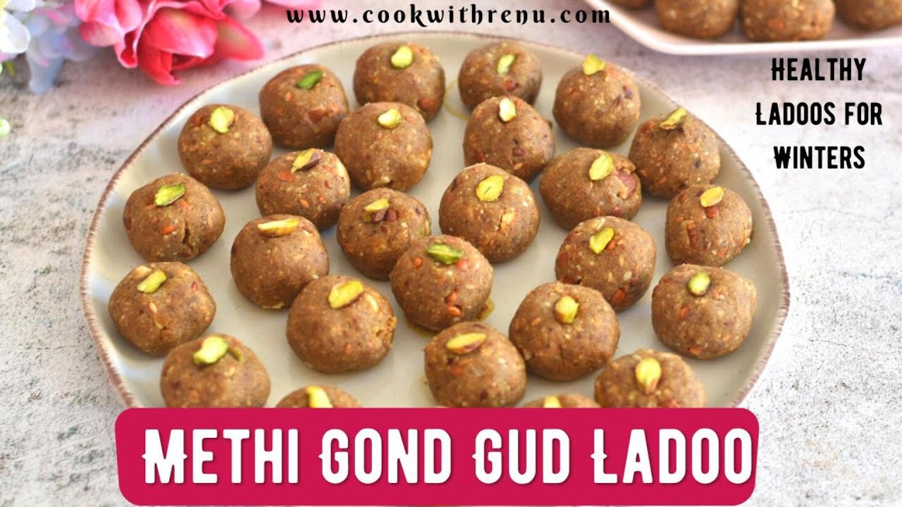 Healthy Methi Gond Gud ladoo using Whole wheat flour, fenugreek seeds, Jaggery & Nuts.