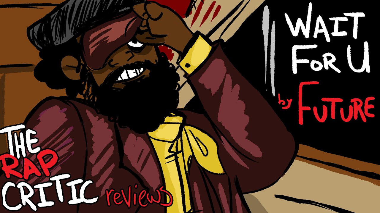 Future - WAIT FOR U ft. Drake, Tems (#Rapcritic Reviews!)