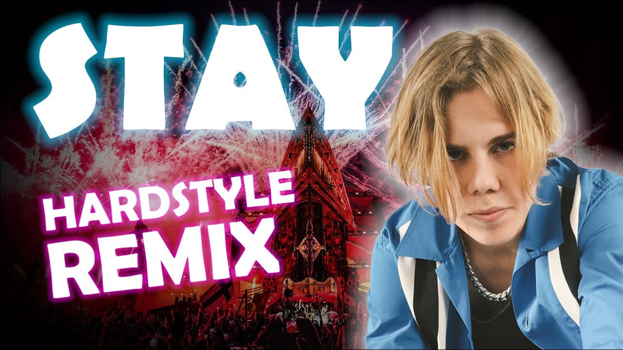 Stay (Hardstyle Remix) – The Kid LAROI & Justin Bieber x Kenny Harder