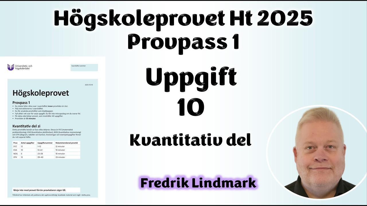 Högskoleprovet Uppgift 10 Provpass 1 Hösten 2025 19 oktober
