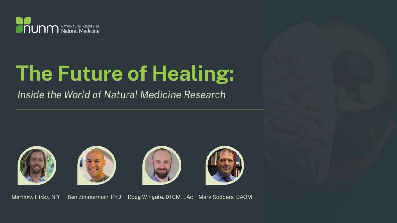 The Future of Healing: Inside the World of Natural Medicine Research | NUNM Helfgott