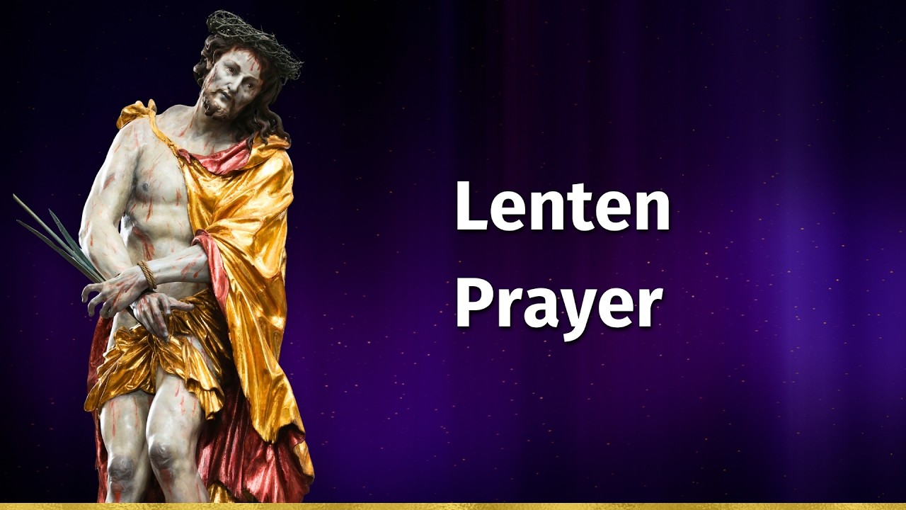 Lenten Prayer: Have Mercy on Us, Lord