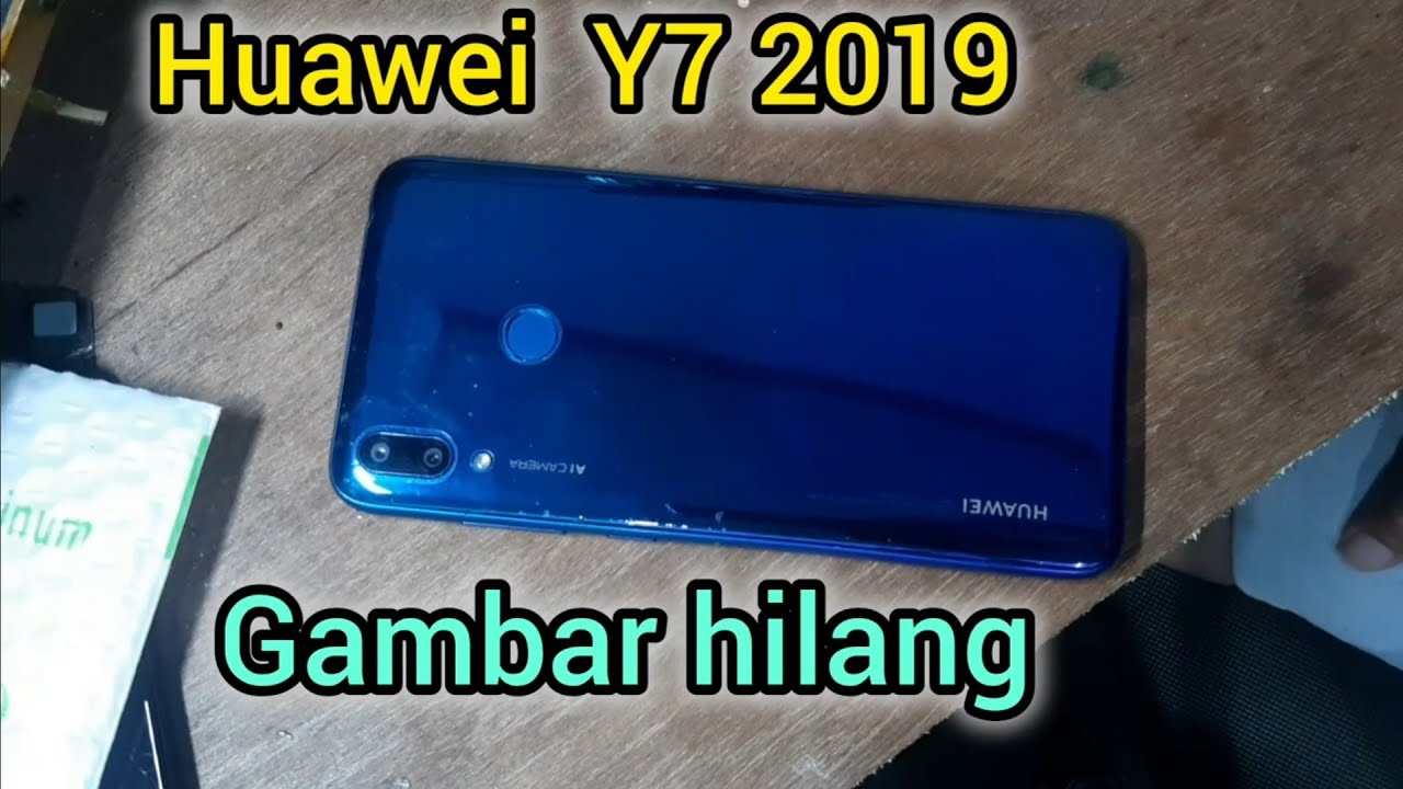 Cara ganti lcd HP HUAWEI Y7 2019 dengan mudahnya 