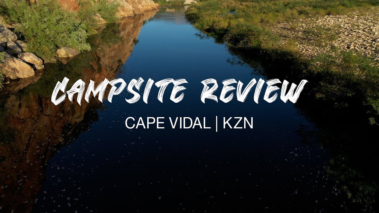 Campsite Review: Cape Vidal, iSimangaliso, KwaZulu Natal