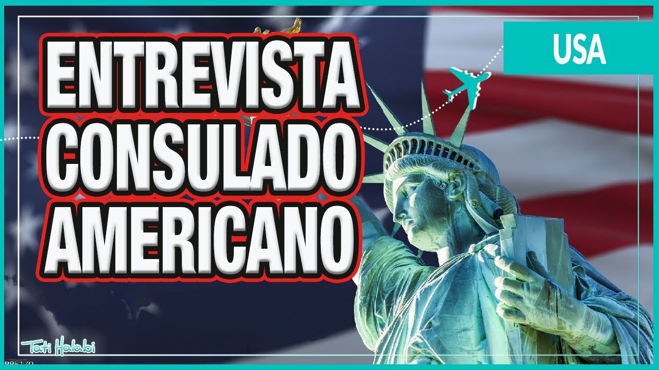 Dicas entrevista visto americano  -  visto de estudante Estados Unidos - Consulado Americano