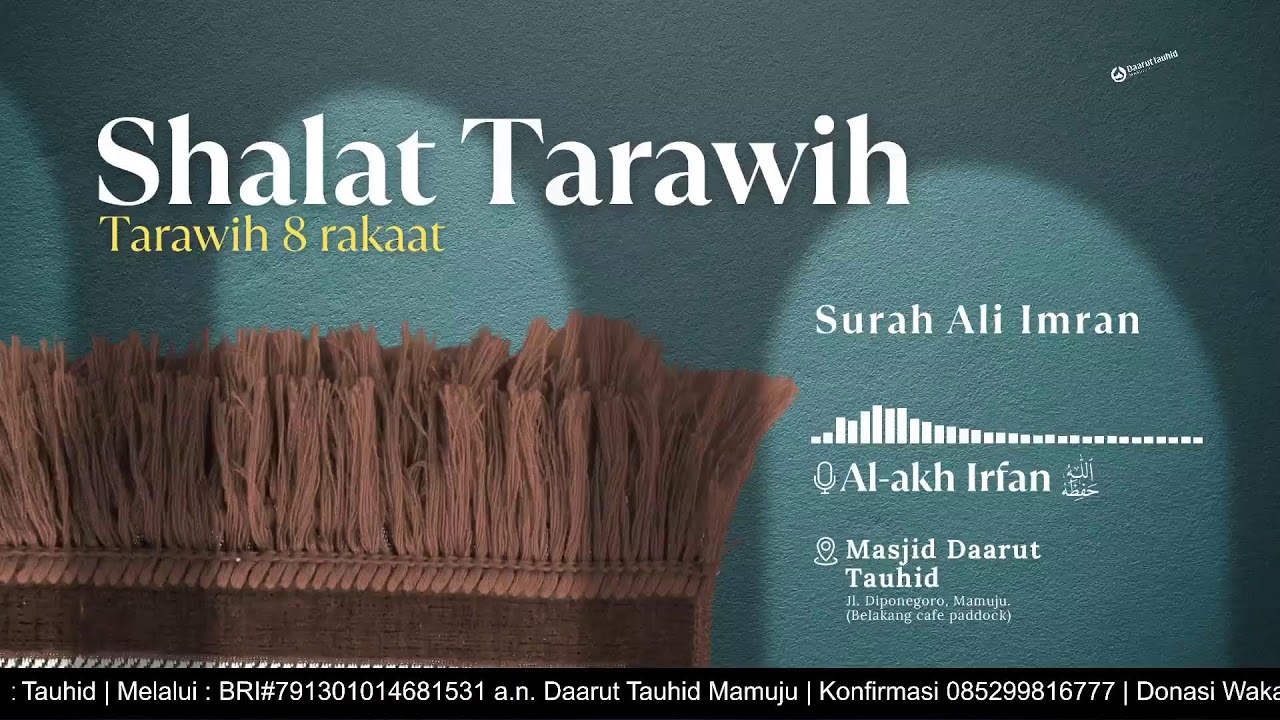 17 Ramadhan 1447 H | Shalat Tarawih | Surah Ali Imran Ayat 133-161 | Al-Akh Irfan حفظه الله