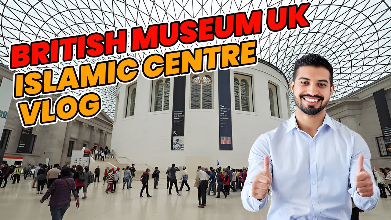 British Museum Islamic Centre.