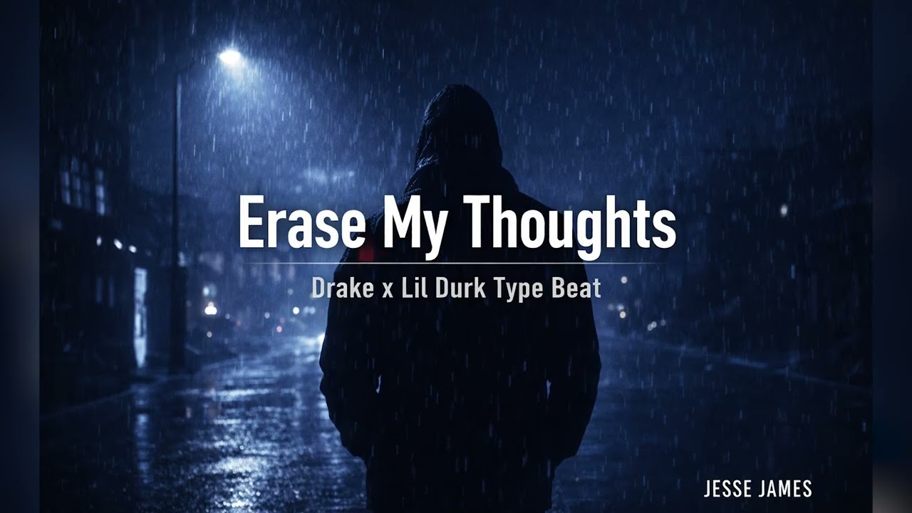 Erase My Thoughts – Drake x Lil Durk Type Beat 2026 | Dark Emotional Melodic Instrumental