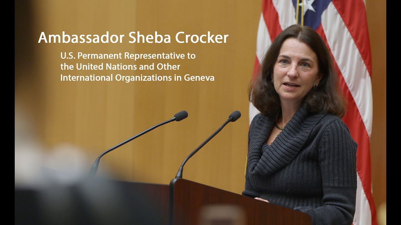 Ambassador Sheba Crocker: Three Years in International Geneva