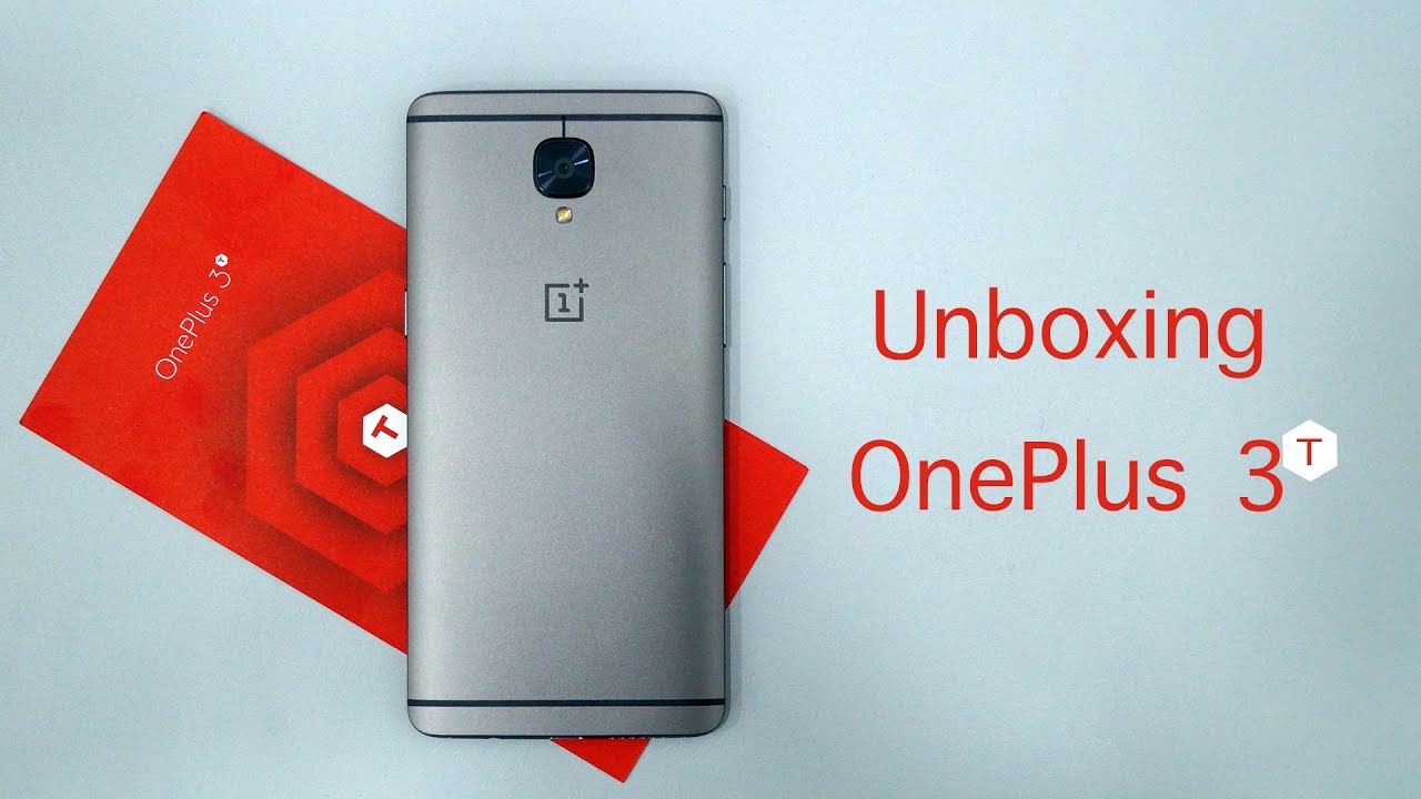 OnePlus 3T Unboxing & Overview