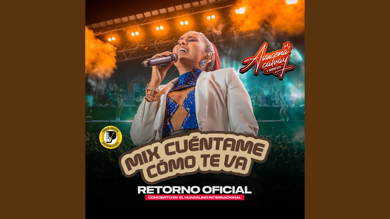 Cuéntame Cómo Te Va (En Vivo Retorno Oficial)