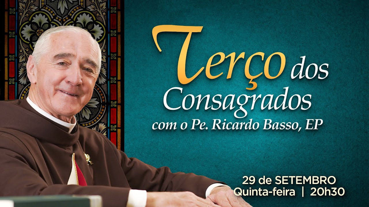 Terço dos Consagrados com o Pe. Ricardo Basso #45. Compartilhe!