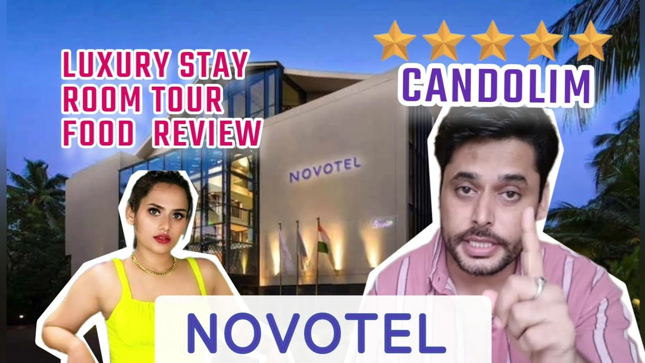 Novotel Goa | Luxury Stay | Room Tour  | Food & More | Hotel Review #goa #travel #travelvlog