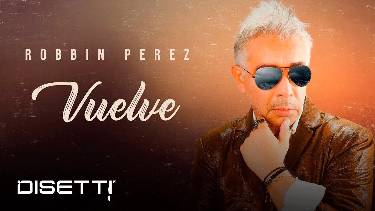 Robbin Perez - Vuelve (Video Audio) | Salsa Rom&aacute;ntica