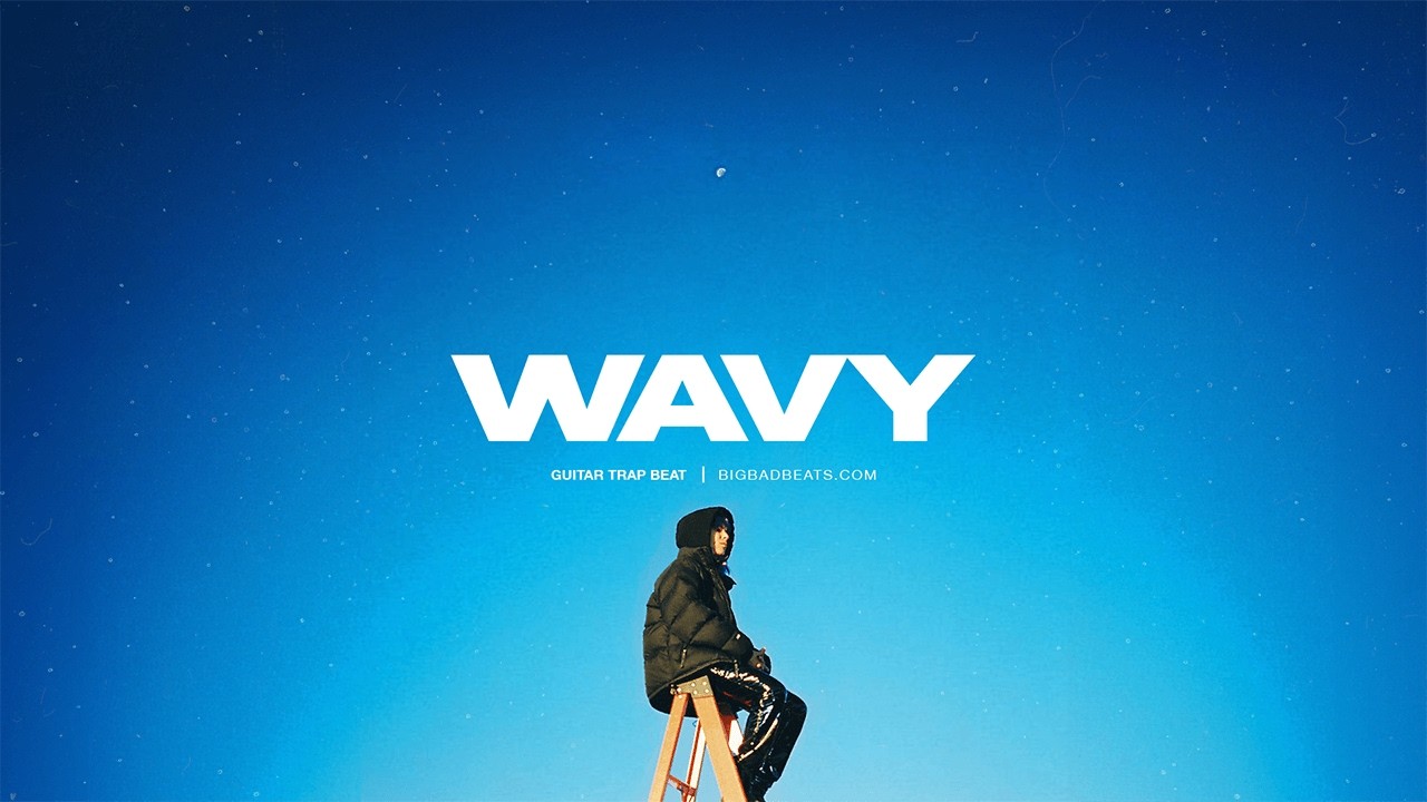 (FREE) Pop Trap Guitar Type Beat - Wavy (Prod. BigBadBeats)
