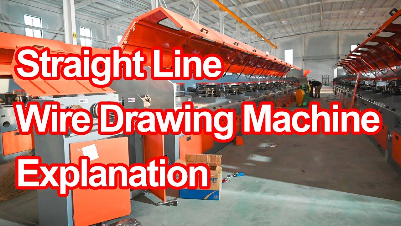 Straight Line Wire Drawing Machine Explanation | DAPU&RKM Machinery
