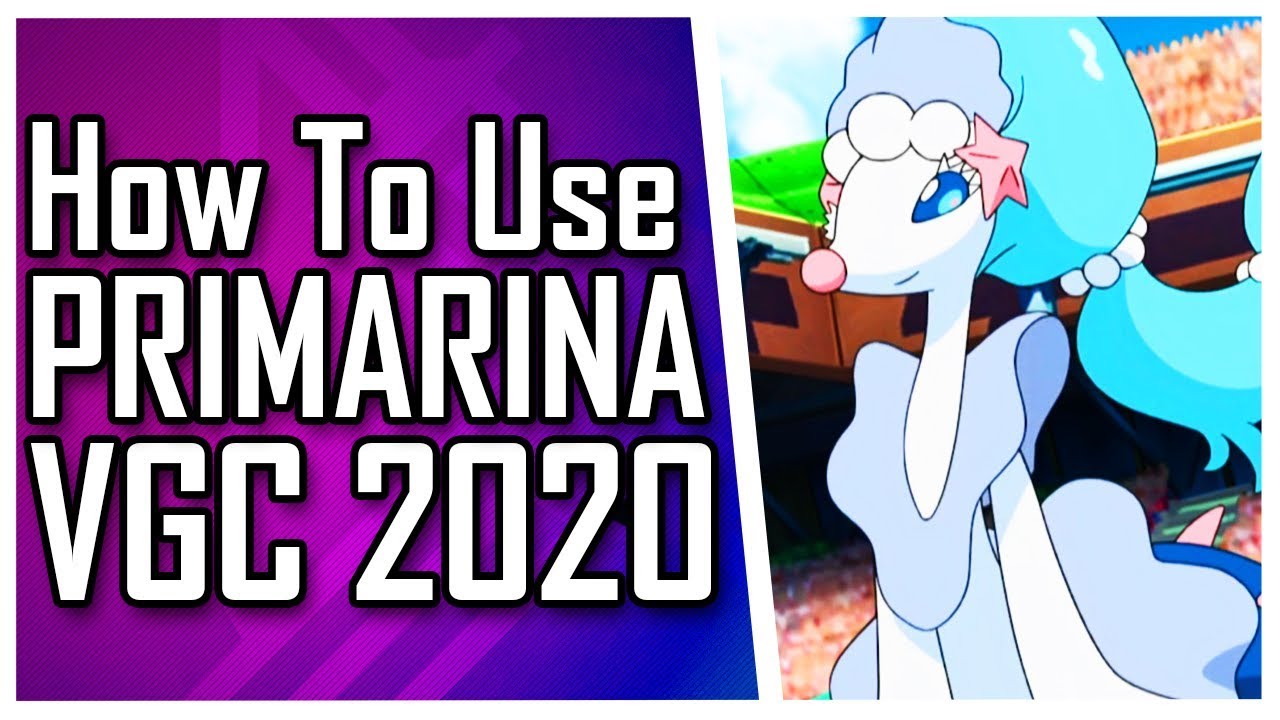 How to Use PRIMARINA in VGC 2020 | Pokemon Sword and Shield | Pokésports