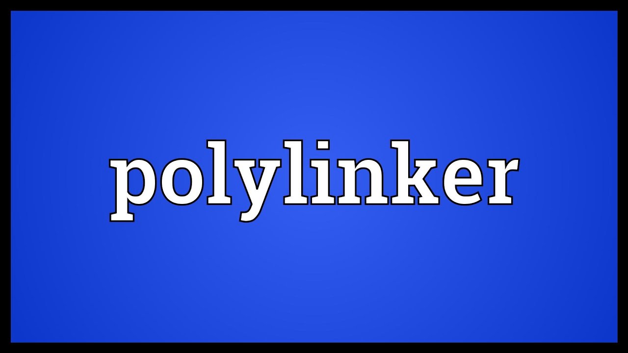 Polylinker Meaning