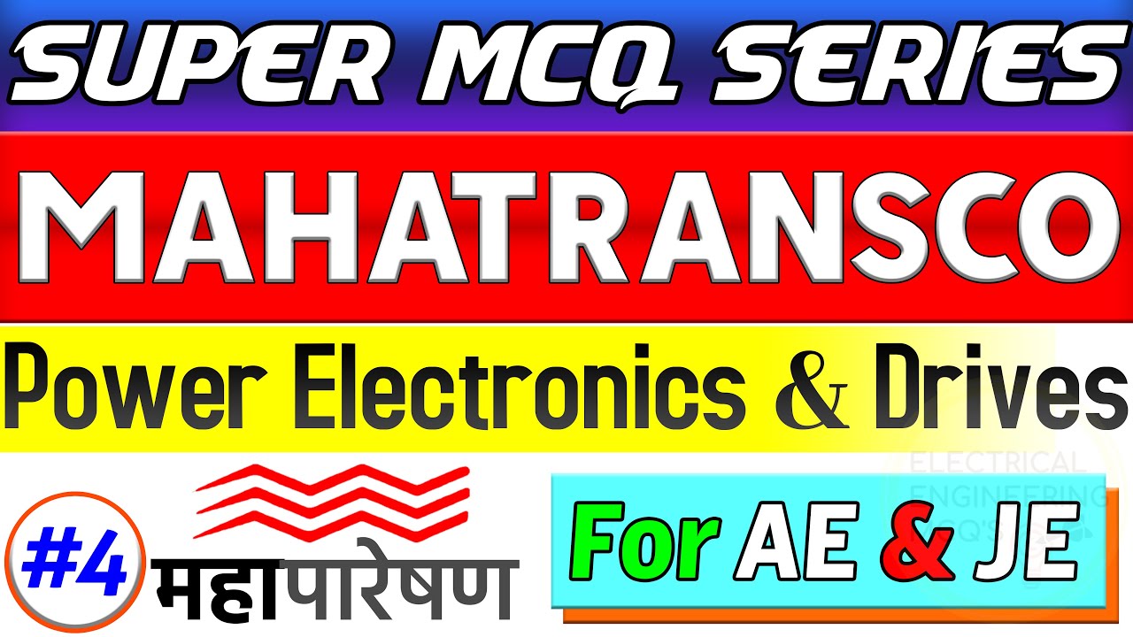 Power Electronics and Drives MCQs | MAHATRANSCO  MCQ Series 🔴 #4 | Electrical Drives, Inverters