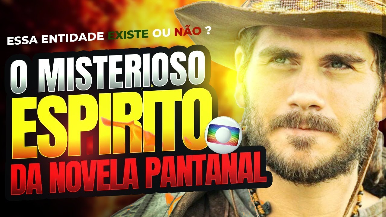 QUEM &Eacute; A ENTIDADE QUE FALA COM O TRINDADE NA NOVELA PANTANAL?