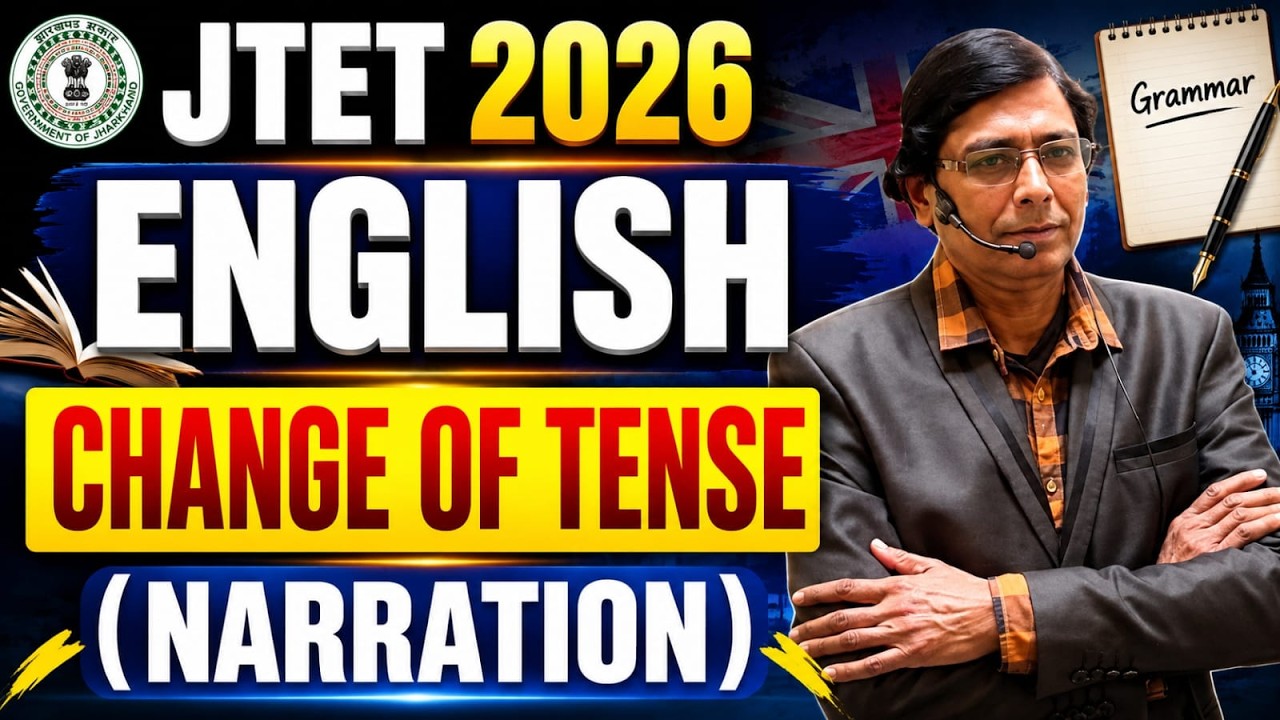 JTET ENGLISH 2026 ||   Change of Tense (Narration)  | SB Exam  | SB Exam
