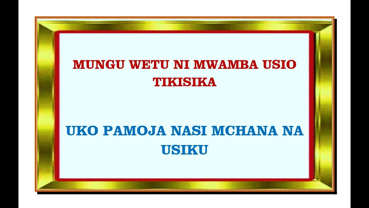 Mungu Wetu Ni Mwamba Usiotikisika: latestswahilihits,